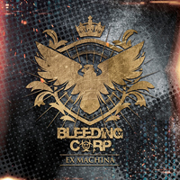 Bleeding Corp. - Ex Machina (Limited Edition) (CD 1)