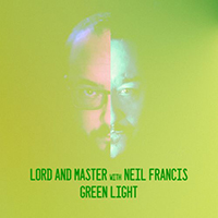 LorD And Master - Green Light