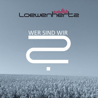 Loewenhertz - Wer Sind Wir