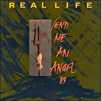 Real Life - The Best Of - Send Me An Angel