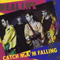 Real Life - Catch Me I'm Falling (UK12