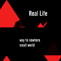 Real Life - Way To Nowhere (Single)