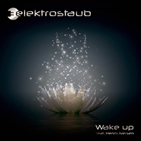 Elektrostaub - Wake Up (feat. Henrik Iversen and Norderney) (EP)