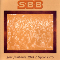 SBB - Jazz Jamboree 1974 & Opole 1975