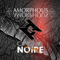 Amorphous (GBR) - Amorphous vs. Cardinal Noire - Remixes (EP)