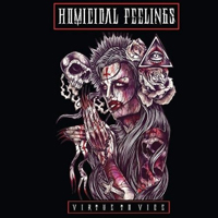 Homicidal Feelings - Virtue To Vice