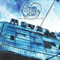 Thorn For Every Heart - Things Aren't So Beautiful Now