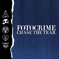 Fotocrime - Chase the Tear