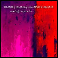 Blinky Blinky Computerband - Words & Inspiration (Single)