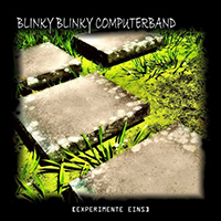 Blinky Blinky Computerband - Experimente Eins (EP)