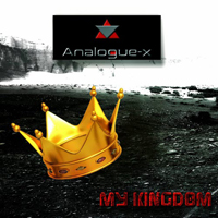 Analogue-X - My Kingdom