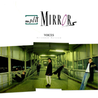 Split Mirrors - Voices (Single)