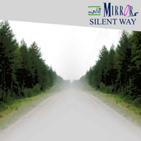 Split Mirrors - Silent Way (Single)