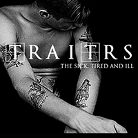 TRAITRS - The Sick, Tired & Ill (EP)