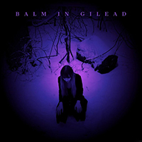 Ships In The Night - Balm In Gilead (Single)