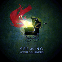 Seeming - Worldburners (EP)