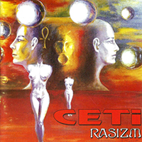 CETI - Rasizm (2004 Reissue)