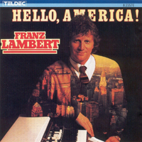 Lambert, Franz - Hello, America!