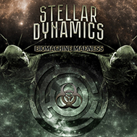 Stellar Dynamics - Biomachine Madness