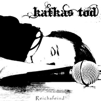 Reichsfeind - Kafkas Tod (Demo)