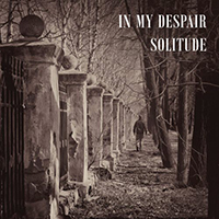 In My Despair - Solitude