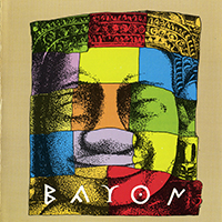 Bayon - First Recordings 1971-1973