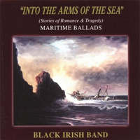 Black Irish Band - Into The Arms Of The Sea