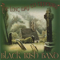 Black Irish Band - The Long Way To Tipperary
