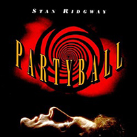 Ridgway, Stan - Partyball