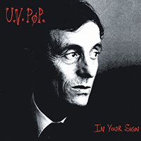 UV POP - In Your Skin (CD 1)