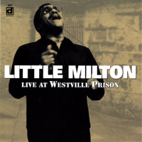 Little Milton - Live At Westville Prison, 1983