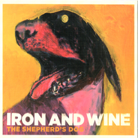 Iron & Wine - The Shepherd's Dog (Japan Bonus Tracks)