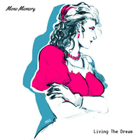 Mono Memory - Living The Dream
