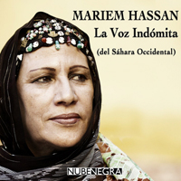 Hassan, Mariem - La Voz Indomita