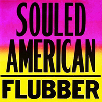 Souled American - Flubber