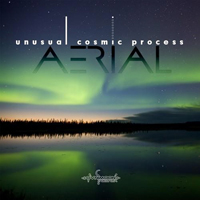 Unusual Cosmic Process - Aerial (CD 1)