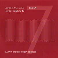 Conference Call - Seven. Live @ Firehouse 12 (CD 1)