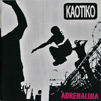 Kaotiko - Adrenalina