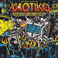 Kaotiko - Sindicato Del Crimen