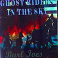 Ives, Burl - Ghost Riders In The Sky (Single)
