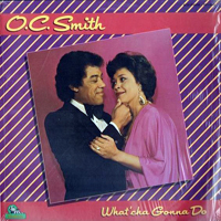 O.C. Smith - Whatcha Gonna Do (LP)