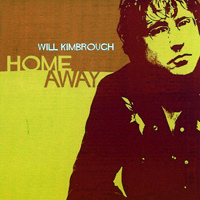Will Kimbrough - Home Away