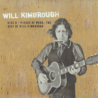 Will Kimbrough - Introducing Americana Music Vol. 1 (CD 2: Pieces Of Work)