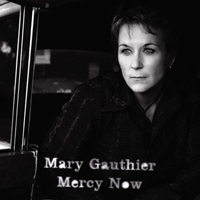 Gauthier, Mary - Mercy Now