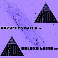 Noise Research - Galaxy Being (EP) 