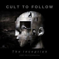 Cult to Follow - The Inception (EP)