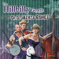 Hillbilly Goats - Old Jack's Bones