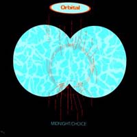 Orbital - Midnight/Choice