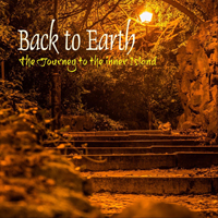 Back To Earth - The Journey To The Inner Island