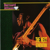 Allison, Bernard - The Next Generation